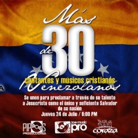 Más de 30 cantantes, músicos y pastores cristianos cantan a su nación "Mi Venezuela"